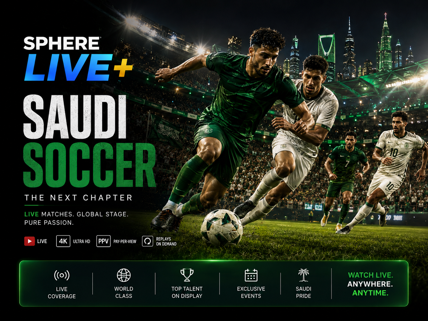 SPHERE Live+ Saudi Soccer